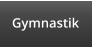 Gymnastik